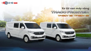 Xe tải van Thaco TF450 5 chỗ 750kg