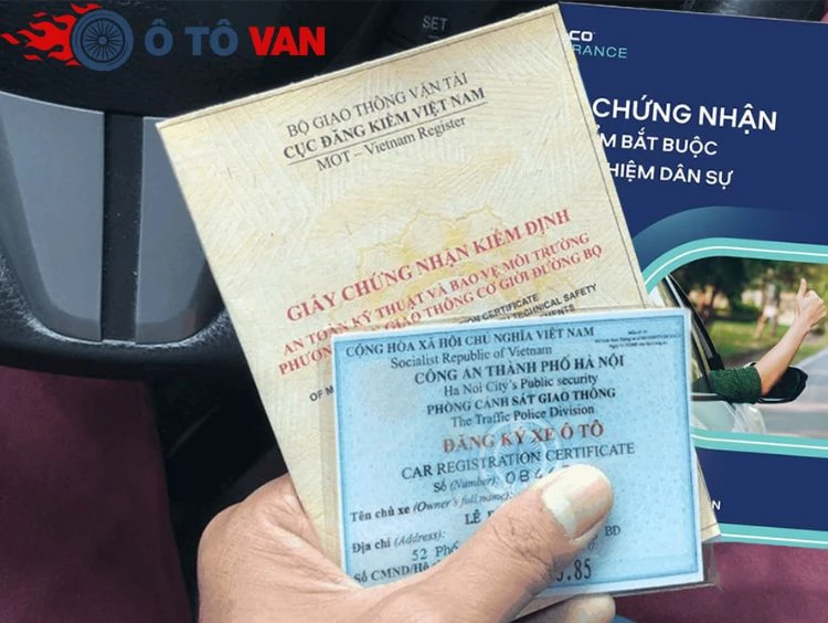 đăng kiểm xe ô tô van Các loại giấy tờ chuẩn bị cho đăng kiểm xe ô tô van