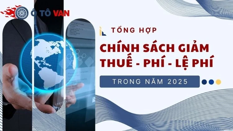 Chính sách thuế phí thay đổi có lợi cho chủ xe